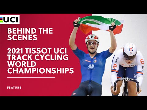 Behind the Scenes | 2021 Tissot UCI Track Cycling World Championships