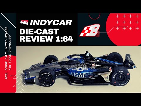 **INDYCAR DIE-CAST REVIEW** Conor Daly 2021 US Air Force 1:64