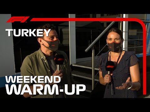 Weekend Warm-Up! | 2021 Turkish Grand Prix