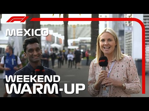 Weekend Warm-Up! | 2021 Mexico City Grand Prix