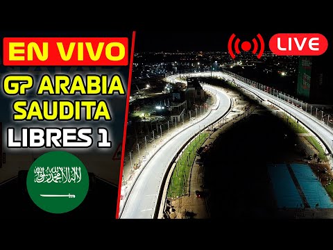 🔴DIRECTO GP ARABIA SAUDITA [LIBRES 1] F1 2021 || LIBRES EN VIVO GP JEDDAH 2021 || LIVE GP ARABIAN
