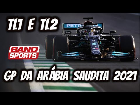 F1 2021 GP da ARÁBIA SAUDITA / MELHORES MOMENTOS DOS TREINOS LIVRES  TL1 e TL2  BANDSPORT HD