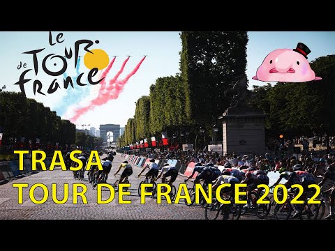 PRZEPIĘKNA TRASA TOUR DE FRANCE 2022 | WORLD TOUR 2022
