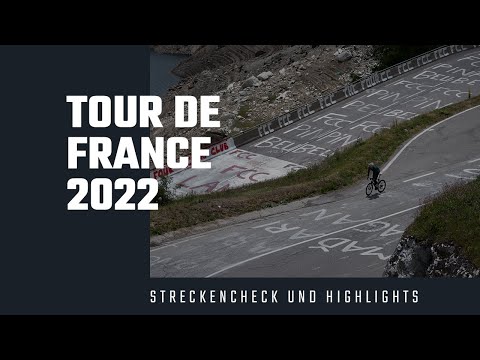Tour de France 2022 – Streckencheck und Highlights