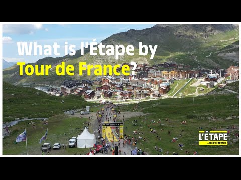 What is L'Etape by Tour de France?