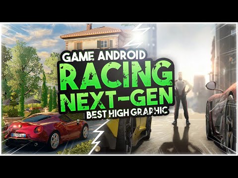 10 Game Android Racing Next Gen High Graphic 2022