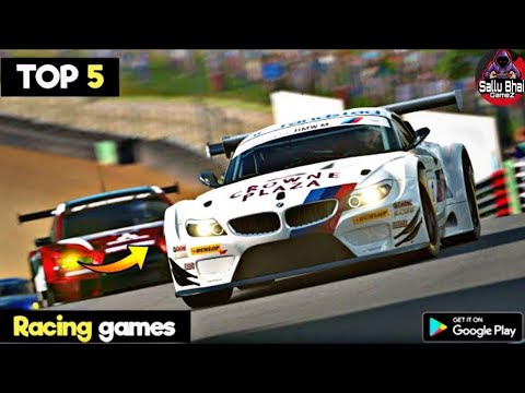 Top 5 Car Racing Games For Android || Best Car Racing Games For Android 2022