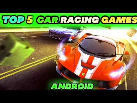 Top 5 car racing Games For Android || Car games for android ||