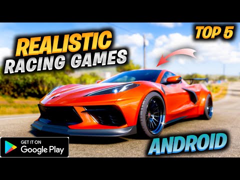 Top 5 Realistic Graphics Racing Games For Android 2022 | Realistic Racing Games Android